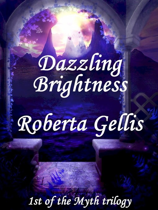 Title details for Dazzling Brightness by Roberta Gellis - Available